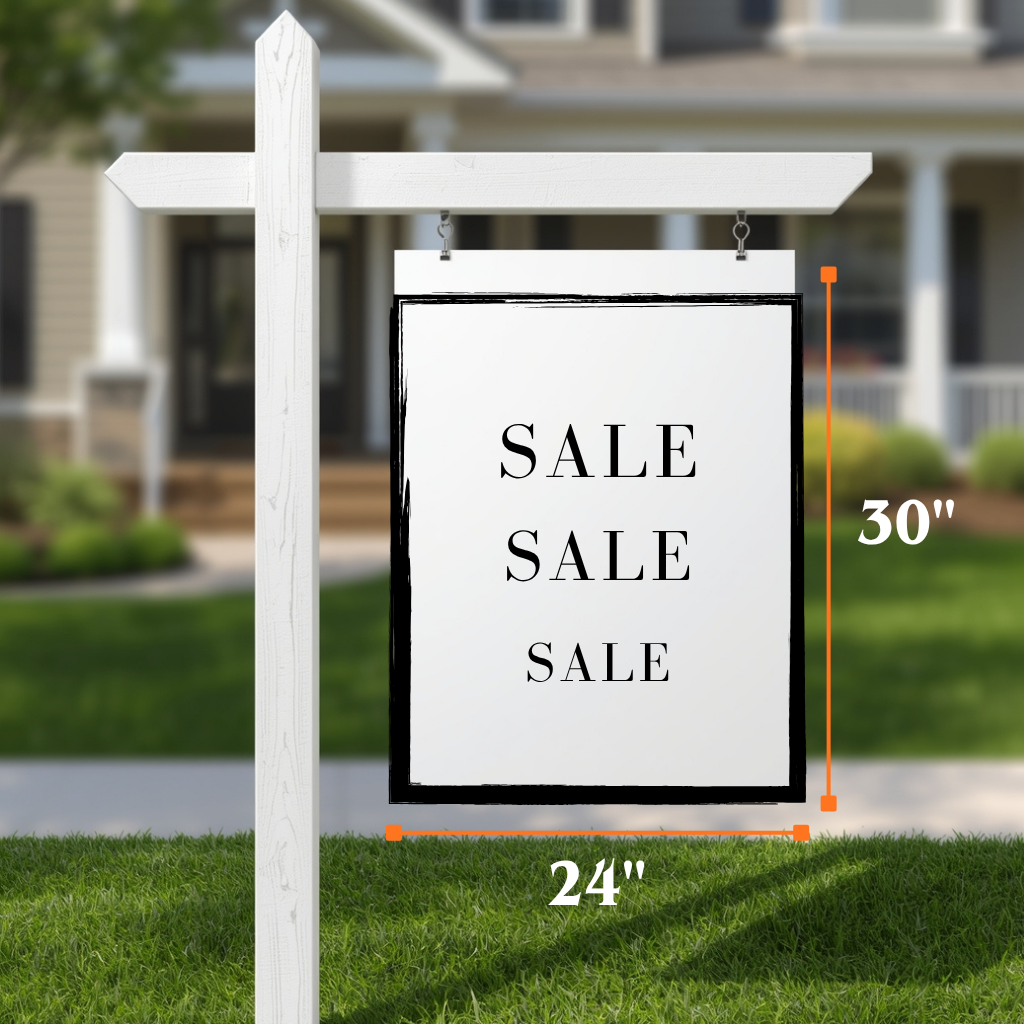 Real Estate Post Sign 18"x24" - 24"30"